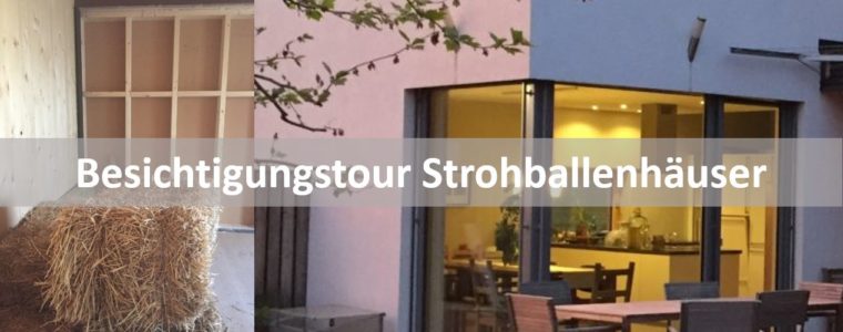 Besichtigungstour Strohballenhäuser im Raum Oberösterreich